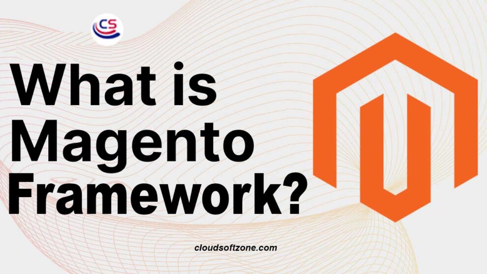 what-is-magento-framework