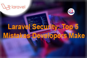 laravel-security-top-5-mistakes-developers-make